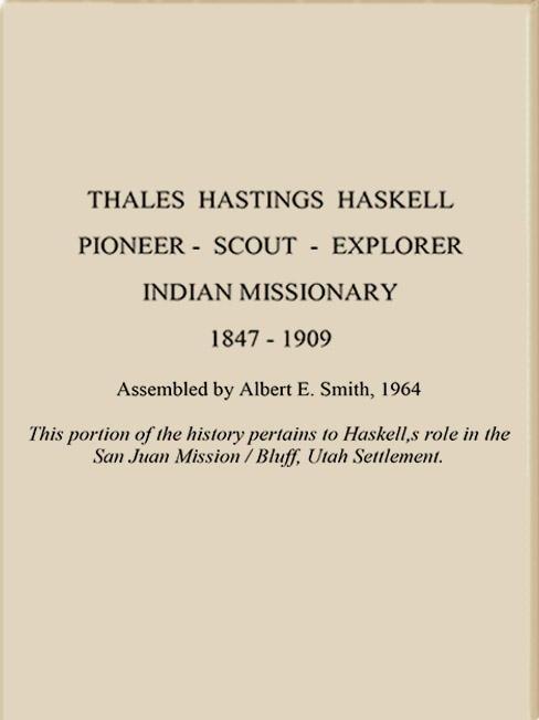 Thales Hastings Haskell Pioneer - Scout - Explorer Indian Missionary 1847 - 1909